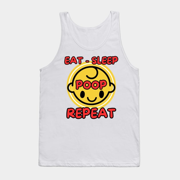 Funny baby routine eat sleep poop repeat two sided shirt Tank Top by Shean Fritts 